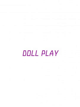 [DOLL PLAY (黒巣ガタリ)] ダレにもみせないワタシ_26